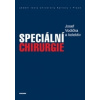 Speciální chirurgie 2 vydání - Vodička Josef a kol