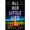 All Her Little Lies - Becca Day