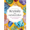 Kryštály pre začiatočníkov - Karen Frazier