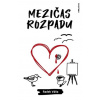 Mezičas rozpadu - Váňa Radek
