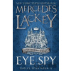 Eye Spy - Mercedes Lackey