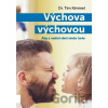 Výchova výchovou - Tim Kimmel