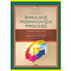Simulace podnikových procesů - Dlouhý Martin