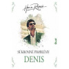 Súkromné problémy: Denis - Repová Hana