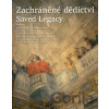 Zachráněné dědictví / Saved Legacy - Šárka Fridrichová, Michaela Rychlá Navrátilová, Michaela Šeferisová Loudová, Hana Špendlíková