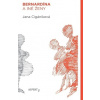 Bernardína a iné ženy - Jana Cigániková