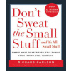 Don't Sweat the Small Stuff-- and it's All Small Stuff
