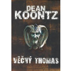 Věčný Thomas - Koontz Dean