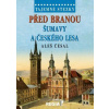Tajemné stezky Před branou Šumavy a Českého lesa
