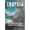 Erupcia - James Patterson, Michael Crichton