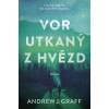 Vor utkaný z hvězd - Andrew J. Graff