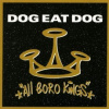 Dog Eat Dog - All Boro Kings / Reedice / Digipack [CD]
