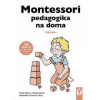 Montessori pedagogika na doma - Santini, Vendula Kachel Céline