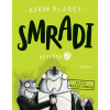 Smradi 2 - Aaron Blabey
