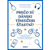 Prečo sú dánski tínedžeri šťastní?