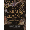 Jak se král Země víl naučil nenávidět příběhy