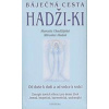Hadži-ki - Marcela Chadžijská, Miroslav Hadaš