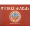 Mystické mandaly - Martin Kratochvíla