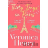 Thirty Days in Paris - Veronica Henry