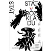 Stát v rozkladu (Saša Uhlová; Apolena Rychlíková; Jan Bělíček; Pavel Šplíchal)