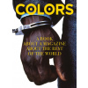 Colors : A Book About a Magazine About the Rest of the World