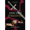 Stín věcí ztracených (1. akosť) (James Islington)