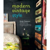 Modern Vintage Style - Emily Chalmers, Ali Hanan