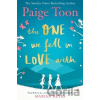 One We Fell in Love with - Paige Toon