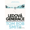 Ledová generace - Tom Rob Smith - online doručenie