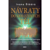 Návraty do odložených těl - Štědrá Ivana