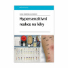 Hypersenzitivní reakce na léky (Lenka Sedláčková a kolektív)