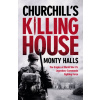 Churchills Killing House
