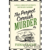 The Perfect Cornish Murder - Fiona Leitch