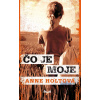 Čo je moje - Anne Holtová