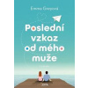 Poslední vzkaz od mého muže - Grey Petra