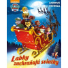 Labková patrola - Labky zachraňujú sviatky - Kolektiv