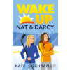 Wake Up, Nat & Darcy