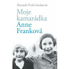 Moje kamarádka Anne Franková