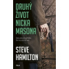 Druhý život Nicka Masona - Hamilton Steve
