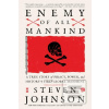 Enemy of All Mankind (Steven Johnson)