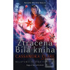 Ztracená Bílá kniha Nejs… (Cassandra Clare)