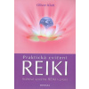 Praktická cvičení Reiki - Oliver Klatt