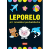 Pre batoliatka - Veľké leporelo - autor neuvedený