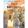 Prví kresťania - Arnaud Delalande