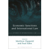 Economic Sanctions and International Law (Matthew Happold)(Pevná)