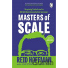 Masters of Scale - Reid Hoffman, June Cohen, Deron Triff
