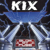 Kix, BLOW MY FUSE, CD