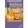 Don Bosco mi ukazoval cestu