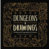 Dungeons and Drawings: An Illustrated Compendium of Creatures
