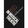 Hip-Hop in Musical Theatre (Emilio Méndez,Robert Gordon)(Brožovaná)